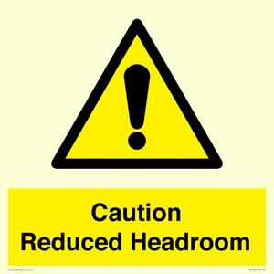 Caution Reduced Headroom